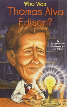 Who Was Thomas Alva Edison?:  9781435272439 Front Cover