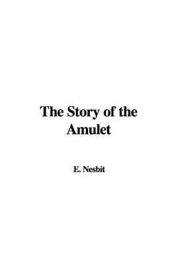 The Story of the Amulet