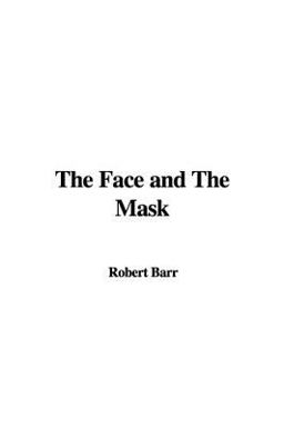 The Face and the Mask