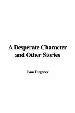 A Desperate Character and Other Stories