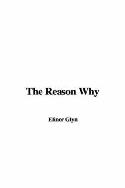 The Reason Why
