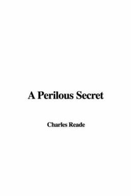 A Perilous Secret