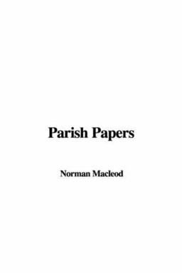 Parish Papers Parish Papers