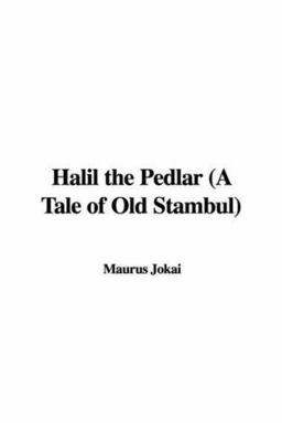 Halil the Pedlar Halil the Pedlar