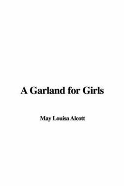 A Garland for Girls