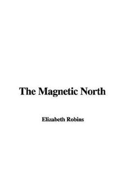 The Magnetic North The Magnetic North