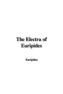 The Electra of Euripides