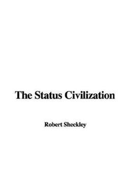 The Status Civilization