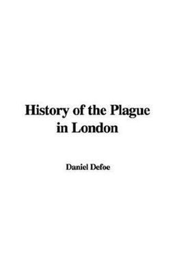 History of the Plague in London
