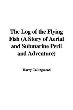 The Log of the Flying Fish
