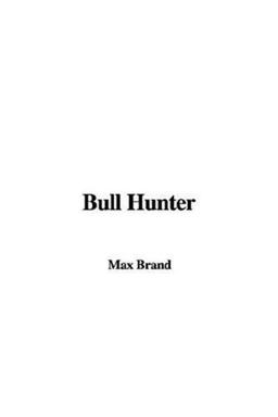 Bull Hunter