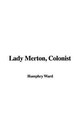 Lady Merton, Colonist