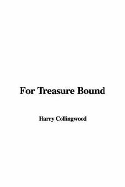 For Treasure Bound