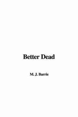 Better Dead