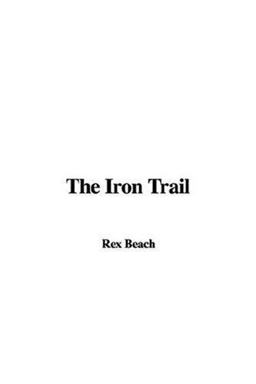 The Iron Trail The Iron Trail