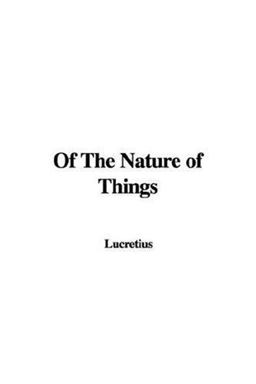 Of the Nature of Things