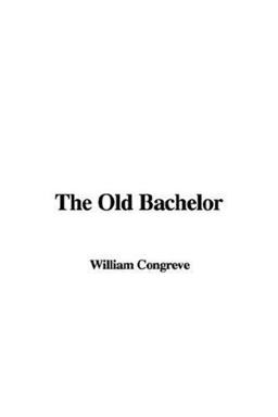 The Old Bachelor