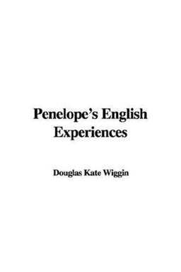 Penelope's English Experiences