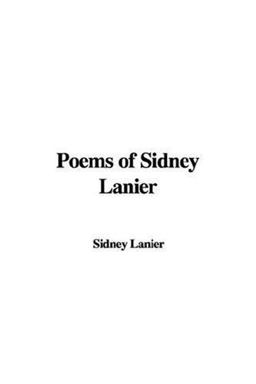Poems of Sidney Lanier