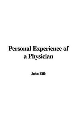 Personal Experience of a Physician