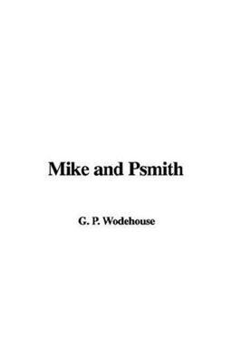 Mike and Psmith