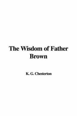 The Wisdom of Father Brown