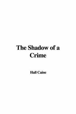 The Shadow of a Crime