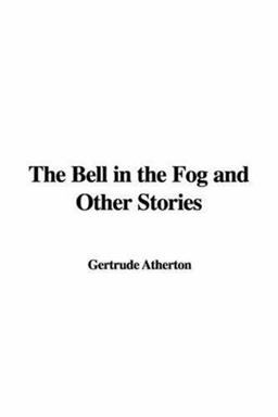 The Bell in the Fog and Other Stories