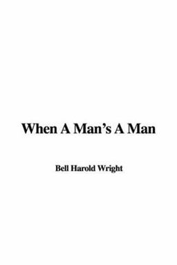 When a Man's a Man