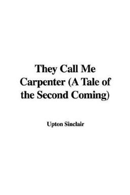 They Call Me Carpenter