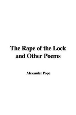The Rape of the Lock and Other Poems