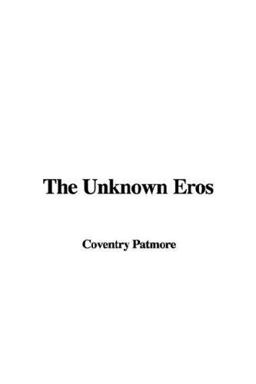 The Unknown Eros