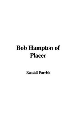 Bob Hampton of Placer