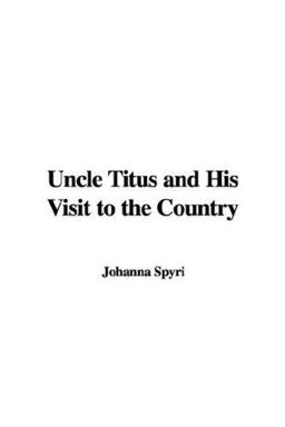 Uncle Titus and His Visit to the Country