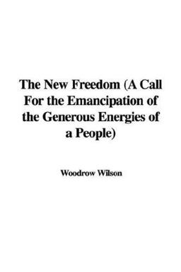 The New Freedom