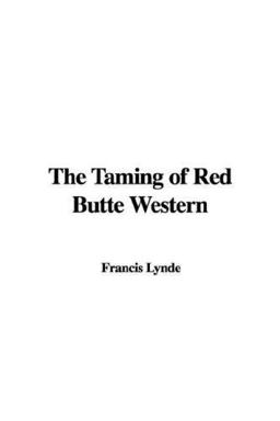 The Taming of Red Butte Western