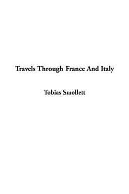 Travels Through France and Italy