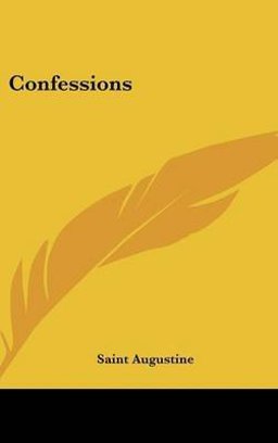 The Confessions of Saint Augustine