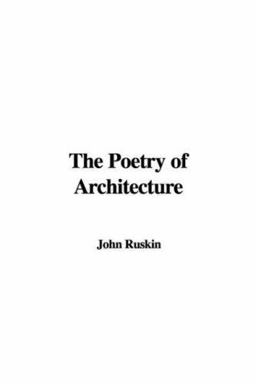 The Poetry of Architecture
