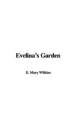 Evelina's Garden