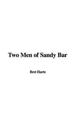 Two Men of Sandy Bar
