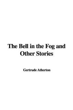 The Bell in the Fog and Other Stories