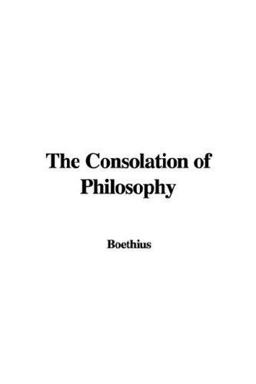 The Consolation of Philosophy