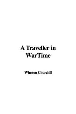 A Traveller in Wartime