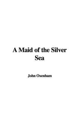 A Maid of the Silver Se A Maid of the Silver Se