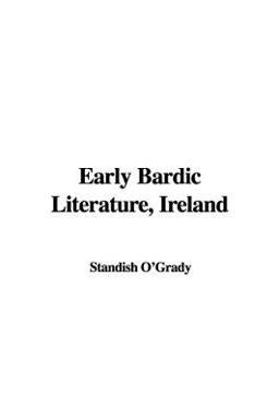 Early Bardic Literature, Ireland