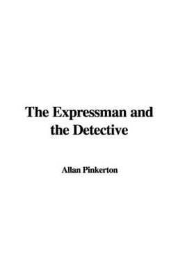 The Expressman and the Detective
