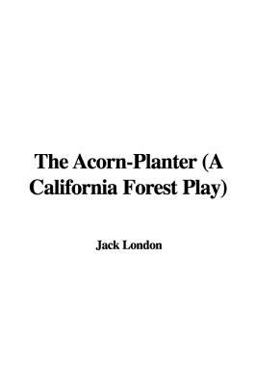 The Acorn-Planter