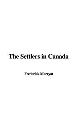 The Settlers in Canad