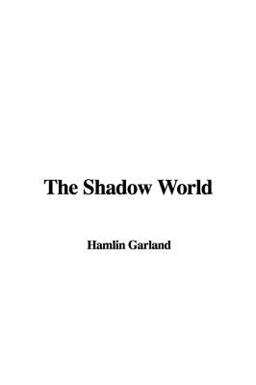 The Shadow World The Shadow World